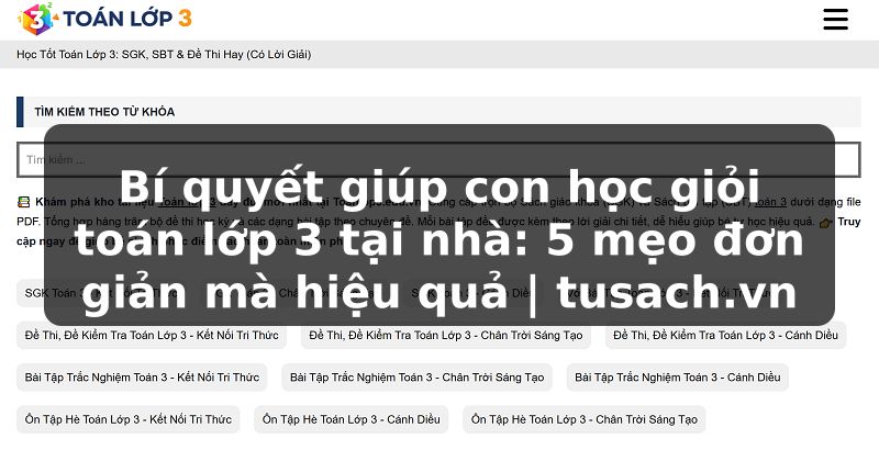 Bí quyết giúp con học giỏi toán lớp 3 tại nhà: 5 mẹo đơn giản mà hiệu quả | tusach.vn