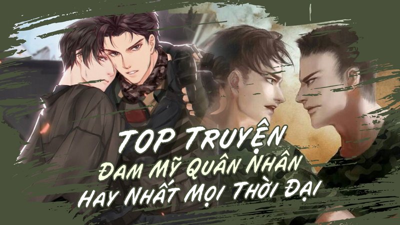 dam-my-quan-nhan-5-tac-pham-khac-hoa-tinh-yeu-khoc-liet-chien-truong-tusach-vn-3-1