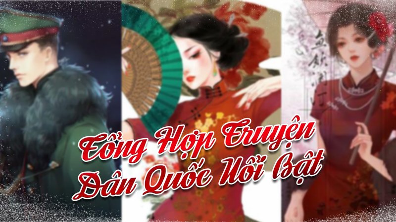tuyen-chon-truyen-dan-quoc-hay-nhat-kham-pha-the-gioi-tinh-yeu-han-thu-tusach-vn-3-1